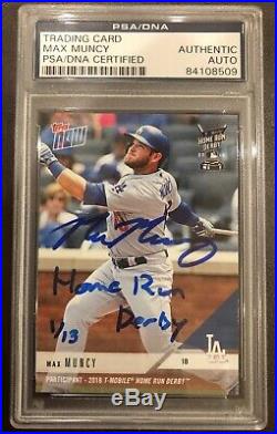 2018 Max Muncy Dodgers Topps Now Home Run Derby Auto 1/1 #1/13 PSA/DNA Slab